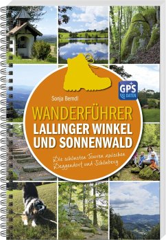 Wanderführer Lallinger Winkel und Sonnenwald - Berndl, Sonja