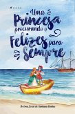 Uma princesa procurando o felizes para sempre (eBook, ePUB)