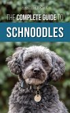 The Complete Guide to Schnoodles (eBook, ePUB)