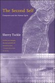 The Second Self, Twentieth Anniversary Edition (eBook, ePUB) The Second Self, Twentieth Anniversary Edition (eBook, ePUB)