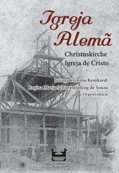 Igreja Alemã (eBook, ePUB) - Reinhardt, Juliana Cristina; Souza, Regina Maria Schimmelpfeng de