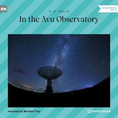 In the Avu Observatory (MP3-Download) - Wells, H. G.