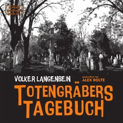 Totengräbers Tagebuch (MP3-Download) - Langenbein, Volker