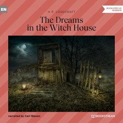 The Dreams in the Witch House (MP3-Download) - Lovecraft, H. P.