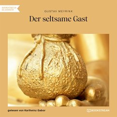 Der seltsame Gast (MP3-Download) - Meyrink, Gustav
