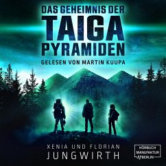 Das Geheimnis der Taiga-Pyramiden (MP3-Download) - Jungwirth, Xenia; Jungwirth, Florian