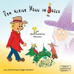 Der kleine Mann im Bauch (ungekürzt) (MP3-Download) - Friedrich, Hans-Holger