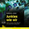 Junkies wie wir (MP3-Download) - Bild 1