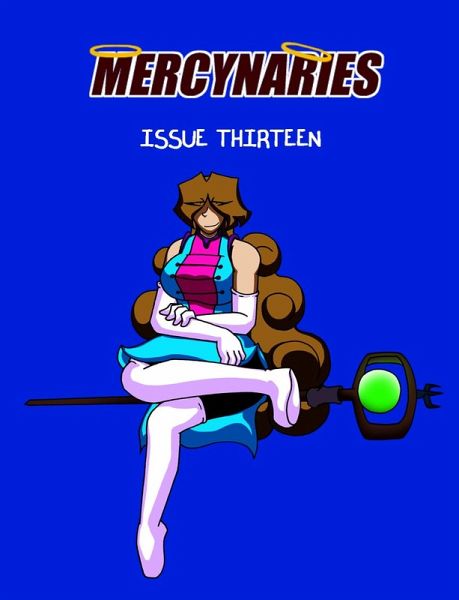 Mercynaries Issue Thirteen (eBook, ePUB) Mercynaries Issue Thirteen (eBook, ePUB)