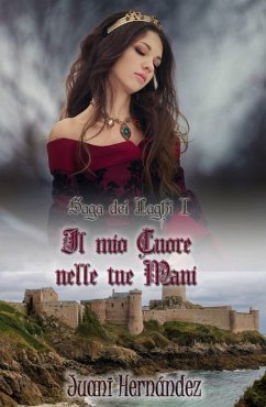 Cover Il mio Cuore nelle tue Mani (Saga dei Laghi Vol.1) (eBook, ePUB)