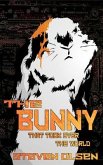 The Bunny That Took Over The World (eBook, ePUB)