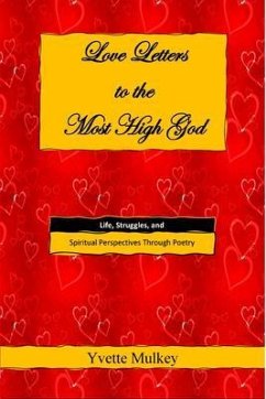 Love Letters to the Most High God (eBook, ePUB) - Mulkey, Yvette