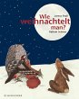 Wie weihnachtelt man?  ... - Bild 1