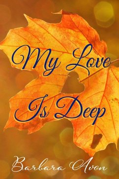 Cover My Love is Deep (A Peter Travis Love Story, #1) (eBook, ePUB)