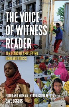 The Voice of Witness Reader (eBook, ePUB) - Witness, Voice Of; Eggers, Dave