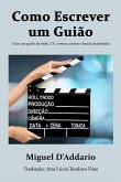 Como escrever um Guião (eBook, ePUB)