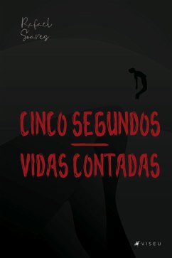 Cinco segundos (eBook, ePUB) - Soares, Rafael