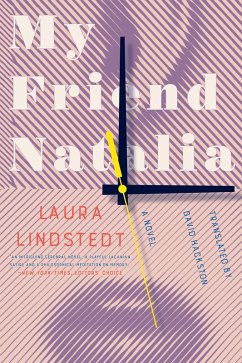 My Friend Natalia: A Novel (eBook, ePUB) - Lindstedt, Laura