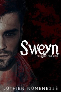 Cover Sweyn, guerreiro sem alma (Clã Brácaros, #3) (eBook, ePUB)
