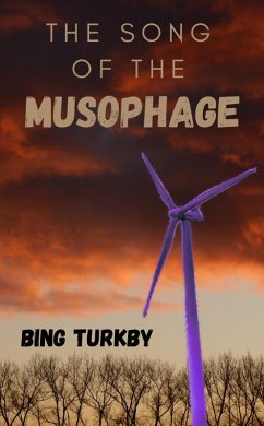 The Song of the Musophage (The Musomancer, #2) (eBook, ePUB) - Turkby, Bing