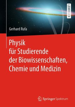 Physik für Studierende der Biowissenschaften, Chemie und Medizin (eBook, PDF) - Rufa, Gerhard