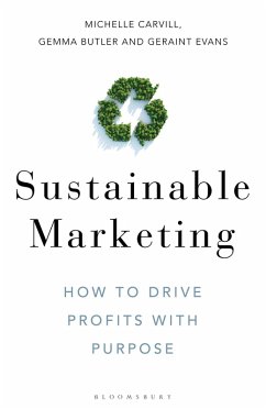 Sustainable Marketing (eBook, PDF) - Carvill, Michelle; Butler, Gemma; Evans, Geraint