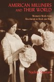 American Milliners and their World (eBook, PDF)
