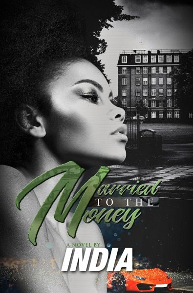 Married to the Money (eBook, ePUB) Married to the Money (eBook, ePUB)