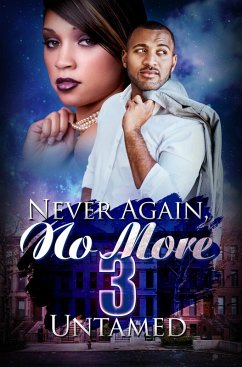 Never Again, No More 3 (eBook, ePUB) - Untamed