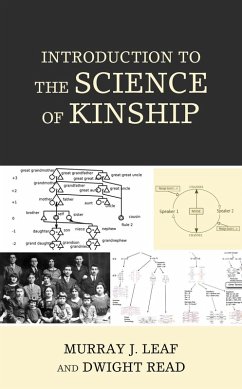 Introduction to the Science of Kinship (eBook, ePUB) - Leaf, Murray J.; Read, Dwight