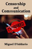 Censorship and Communication (eBook, ePUB) Censorship and Communication (eBook, ePUB)
