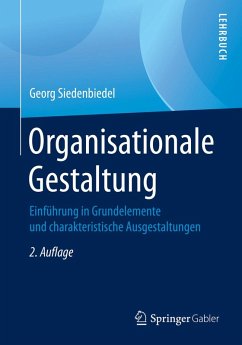 Organisationale Gestaltung (eBook, PDF) - Siedenbiedel, Georg