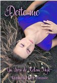 Deite-me (Um Livro de Kellam High) (eBook, ePUB)