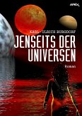 JENSEITS DER UNIVERSEN (eBook, ePUB)