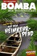 Bomba auf dem Heimkehrpfad (eBook, ePUB) - Bild 1