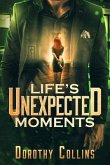 Life's Unexpected Moments (eBook, ePUB)