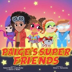 Paige's Super Friends (eBook, ePUB) - Butler, Nalani; Butler, Leila