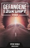 2150 / Gefangene der Zukunft Bd.2 (eBook, ePUB)
