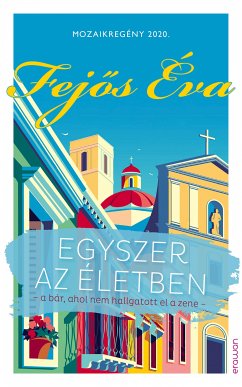 Egyszer az életben (eBook, ePUB) - Fejős, Éva