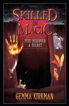 Cover Skilled in Magic: Five Discover a Secret (eBook, ePUB)
