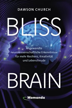 Bliss Brain (eBook, ePUB) - Church, Dawson