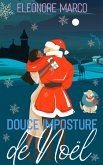 Douce imposture de Noël (Noëls au château, #1) (eBook, ePUB)