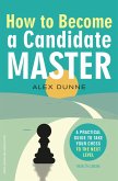 How to Become a Candidate Master (eBook, ePUB)