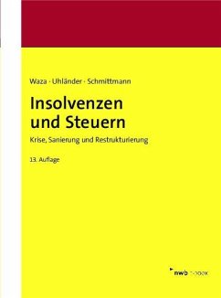 Insolvenzen und Steuern (eBook, PDF) - Waza, Thomas; Uhländer, Christoph; Schmittmann, Jens M.
