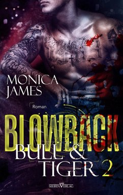 Blowback - Bull & Tiger (eBook, ePUB) - James, Monica