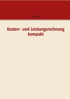 Kosten- und Leistungsrechnung kompakt (eBook, PDF) - Völker, Lutz