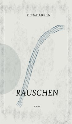 Rauschen (eBook, ePUB) - Boden, Richard