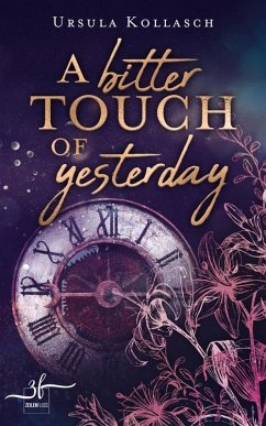 A Bitter Touch of Yesterday (eBook, ePUB) - Kollasch, Ursula