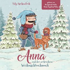 Anna und der zerbrochene Weihnachtsschmuck (MP3-Download) - Farbenfroh, Lily
