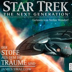 Der Stoff, aus dem die Träume sind / Star Trek - The Next Generation (MP3-Download) - Swallow, James